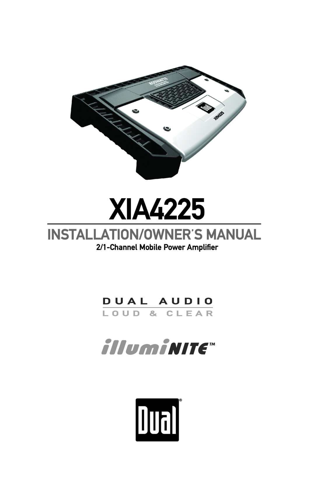 Dual XIA4225 owner manual 2/1-ChannelMobile Power Amplifier, Installation/Owner’S Manual 
